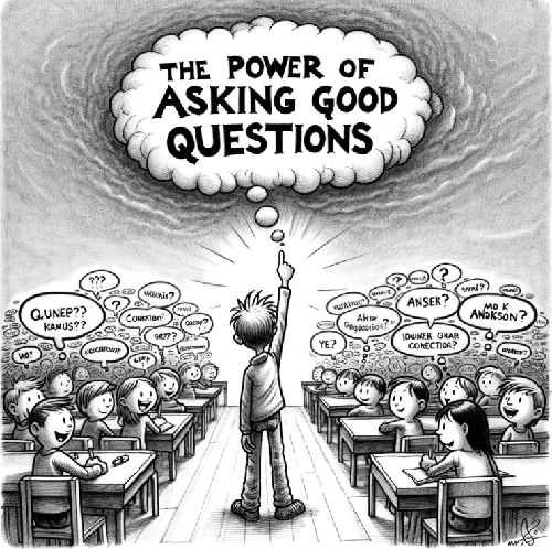 The Power of Asking Good Question